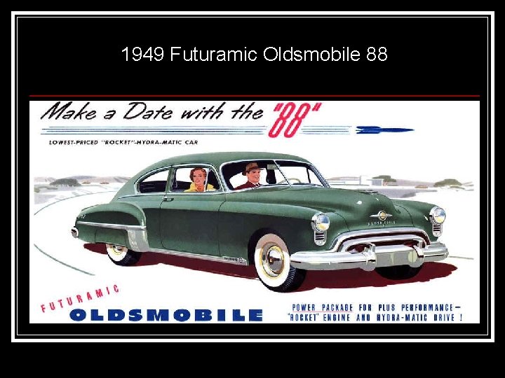 1949 Futuramic Oldsmobile 88 
