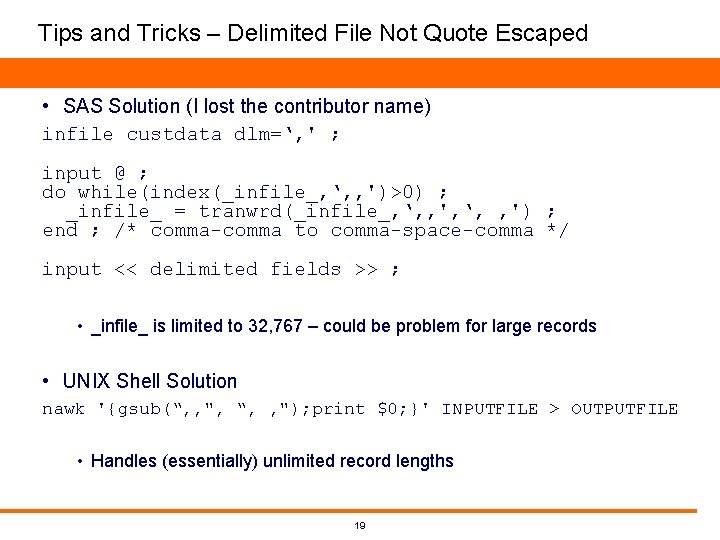Tips and Tricks – Delimited File Not Quote Escaped • SAS Solution (I lost Tips and Tricks – Delimited File Not Quote Escaped • SAS Solution (I lost