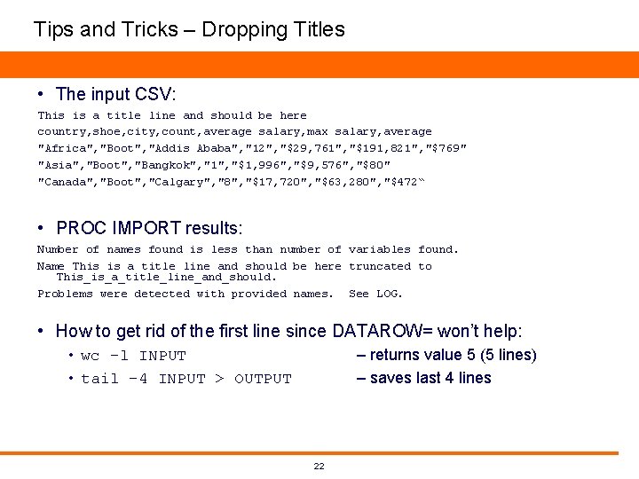 Tips and Tricks – Dropping Titles • The input CSV: This is a title Tips and Tricks – Dropping Titles • The input CSV: This is a title