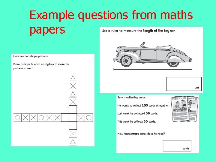 Example questions from maths papers 
