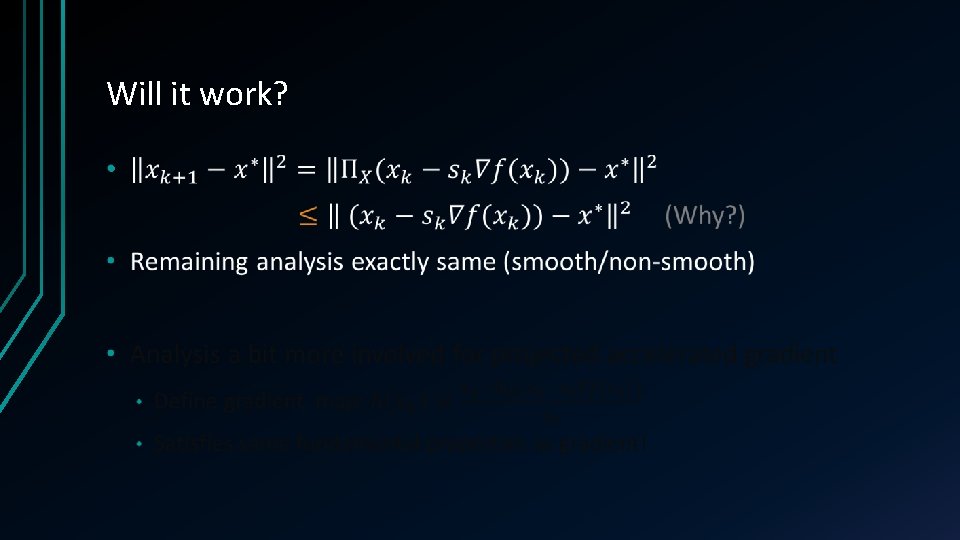 Will it work? • Will it work? •