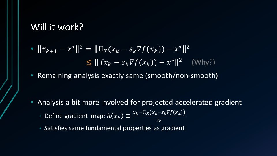 Will it work? • Will it work? •