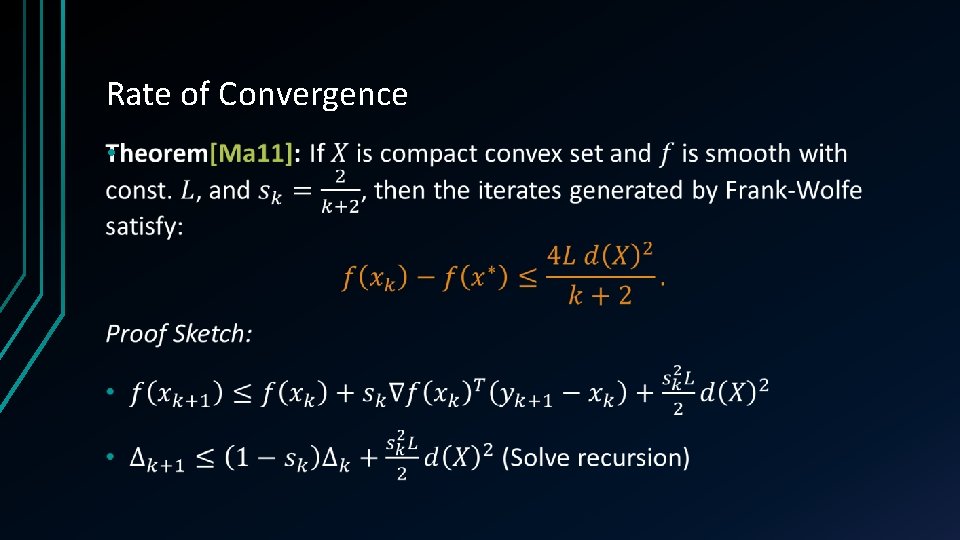 Rate of Convergence • Rate of Convergence •