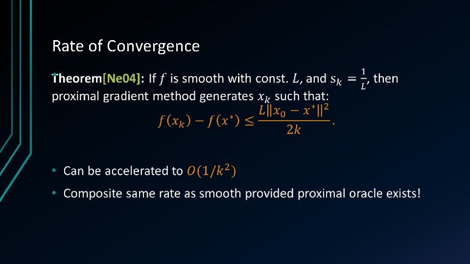 Rate of Convergence • Rate of Convergence •