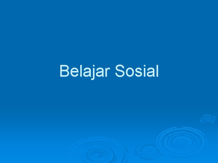 Belajar Sosial 