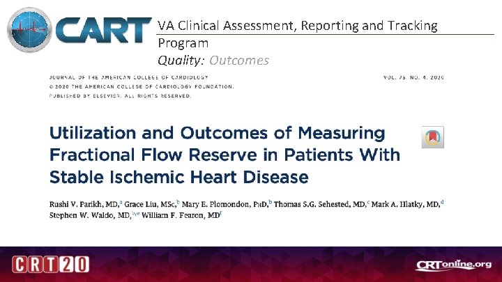 VA Clinical Assessment, Reporting and Tracking Program Quality: Outcomes 