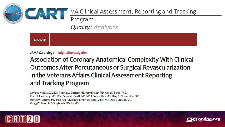VA Clinical Assessment, Reporting and Tracking Program Quality: Analytics 