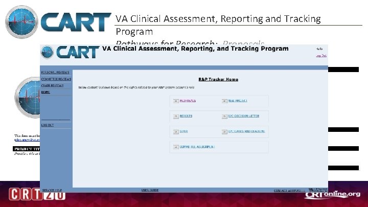 VA Clinical Assessment, Reporting and Tracking Program Pathways for Research: Proposals 
