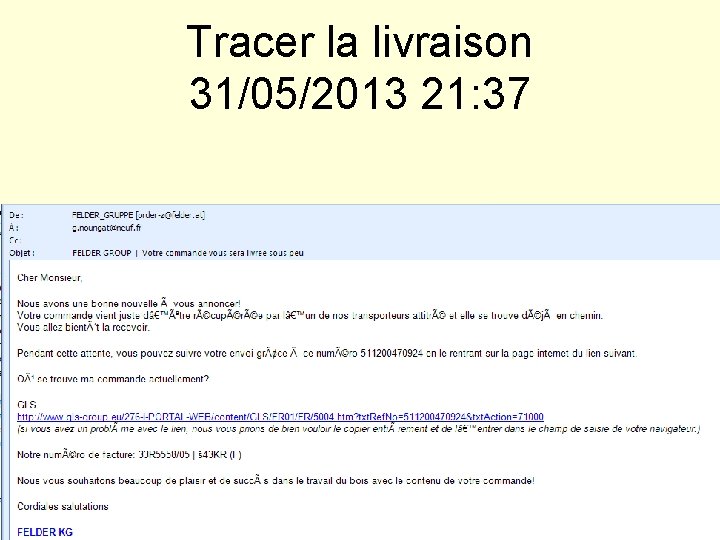 Tracer la livraison 31/05/2013 21: 37 