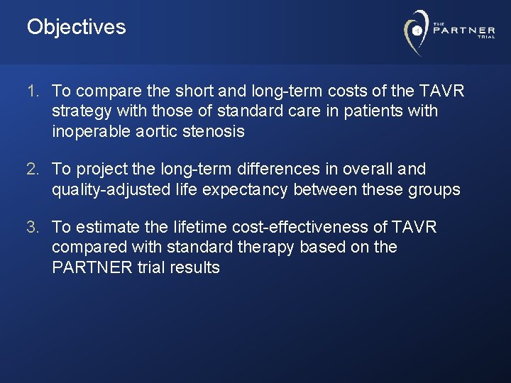 Lifetime Cost Effectiveness of Transcatheter Aortic Valve Replacement