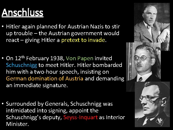 Anschluss • Hitler again planned for Austrian Nazis to stir up trouble – the