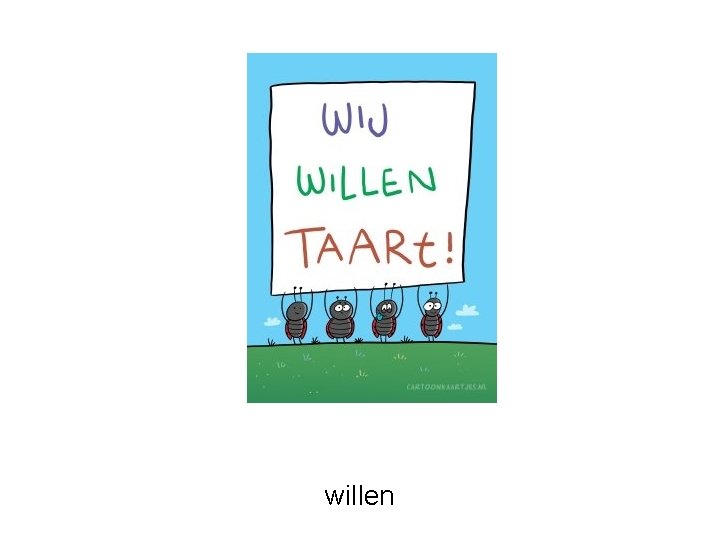 willen 