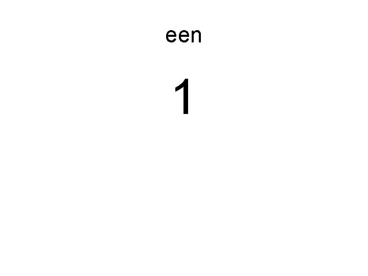 een 1 