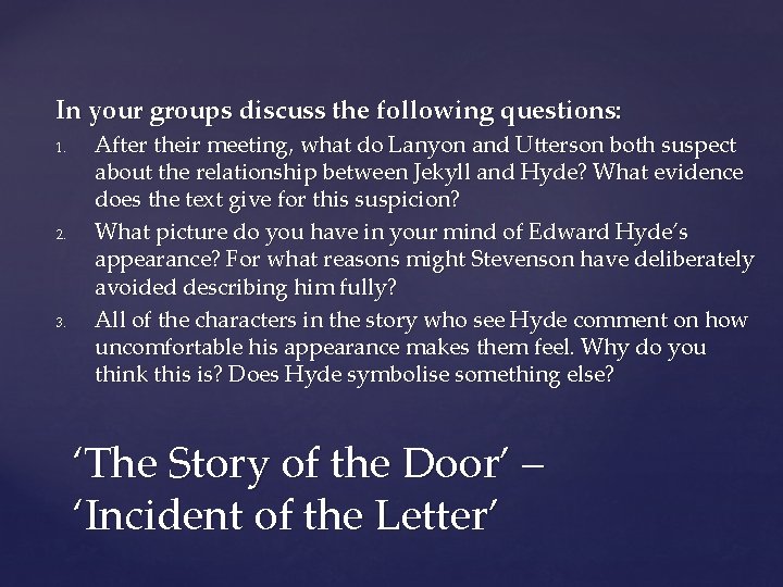 In your groups discuss the following questions: 1. 2. 3. After their meeting, what