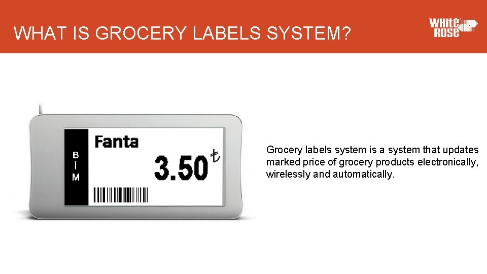 Labels System Meaning GROCERY LABELS SYSTEM www whiterose com tr WE