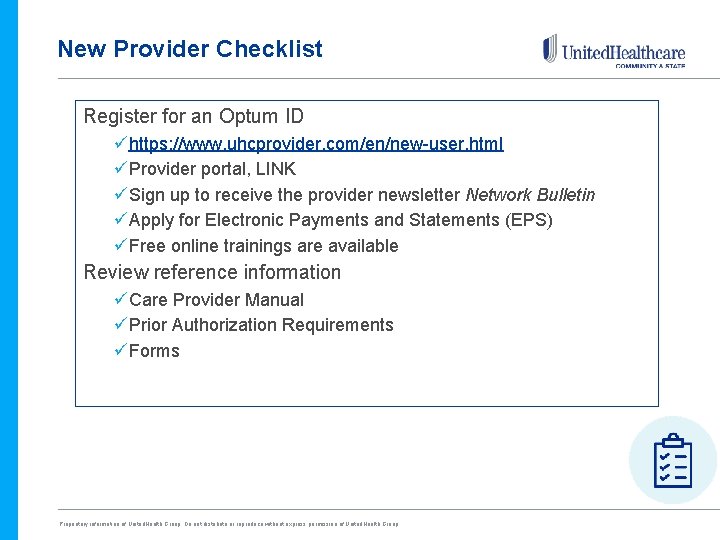 New Provider Checklist Register for an Optum ID ühttps: //www. uhcprovider. com/en/new-user. html üProvider New Provider Checklist Register for an Optum ID ühttps: //www. uhcprovider. com/en/new-user. html üProvider