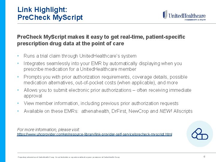 Link Highlight: Pre. Check My. Script makes it easy to get real-time, patient-specific prescription Link Highlight: Pre. Check My. Script makes it easy to get real-time, patient-specific prescription