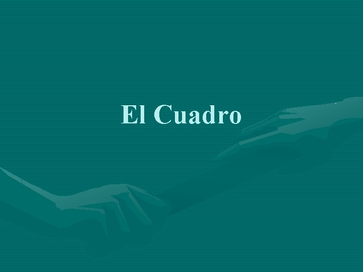 El Cuadro 
