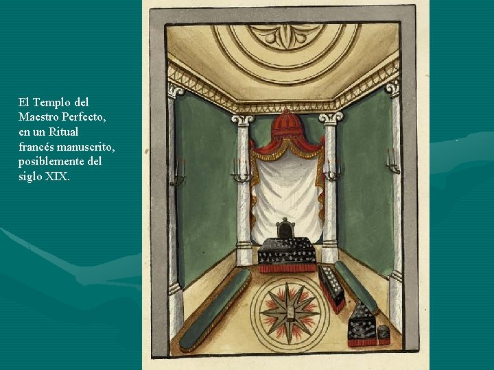 El Templo del Maestro Perfecto, en un Ritual francés manuscrito, posiblemente del siglo XIX.
