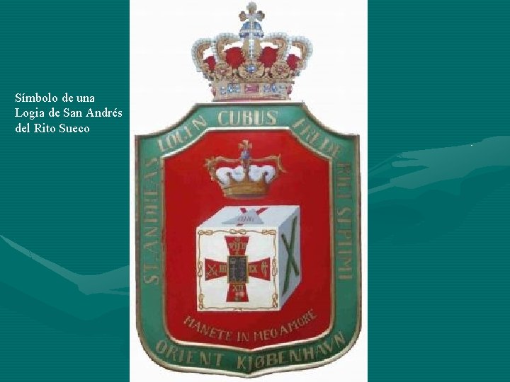 Símbolo de una Logia de San Andrés del Rito Sueco 