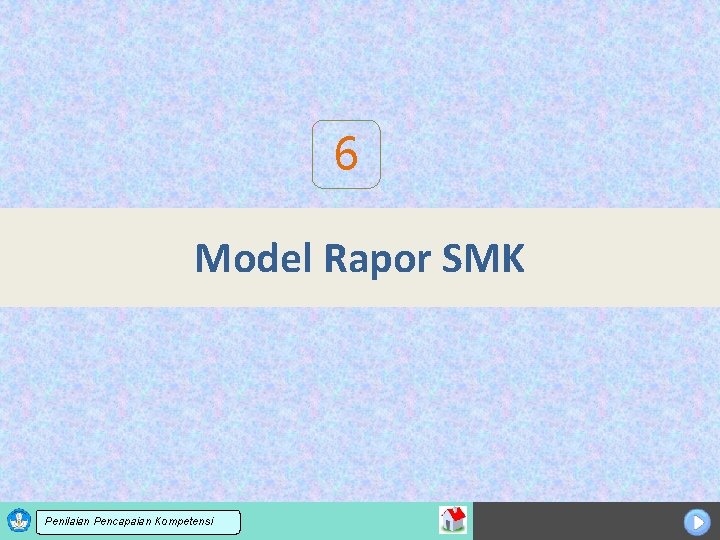 6 Model Rapor SMK Sosialisasi KTSP Penilaian Pencapaian Kompetensi 