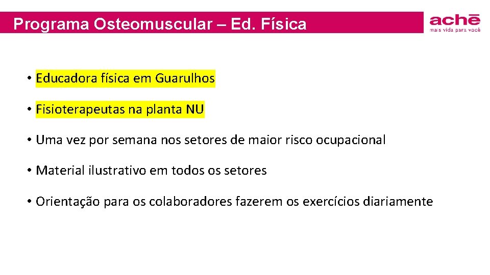 Programa Osteomuscular – Ed. Física • Educadora física em Guarulhos • Fisioterapeutas na planta