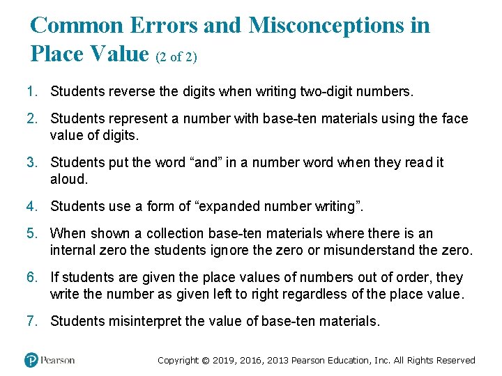 Common Errors and Misconceptions in Place Value (2 of 2) 1. Students reverse the