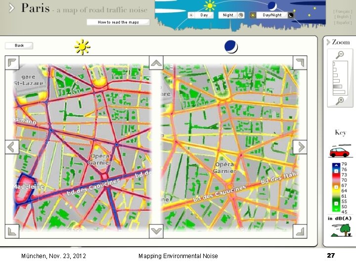 Srovnání denní a noční mapy München, Nov. 23, 2012 Mapping Environmental Noise 27 