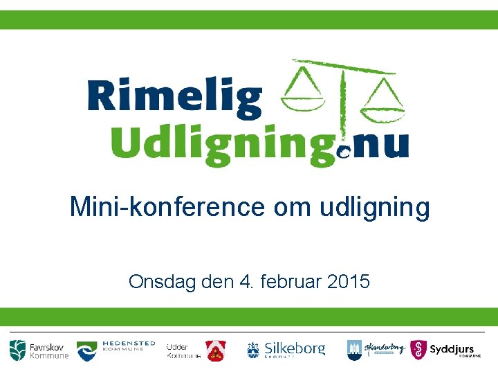 Mini-konference om udligning Onsdag den 4. februar 2015 