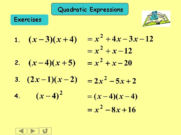 Quadratic Expressions Exercises 1. 2. 3. 4. 