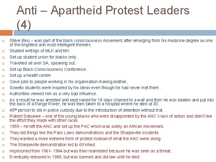 Anti – Apartheid Protest Leaders (4) Steve Biko – was part of the black