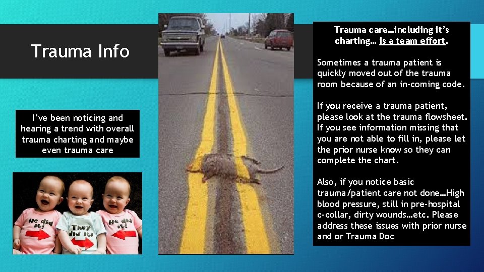 Trauma Info I’ve been noticing and hearing a trend with overall trauma charting and