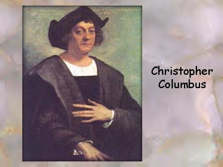 Christopher Columbus 