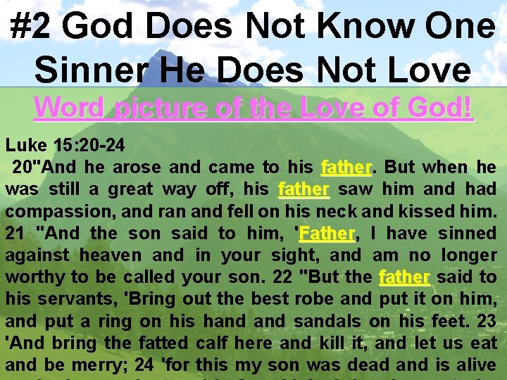 #2 God Does Not Know One Sinner He Does Not Love Word picture of