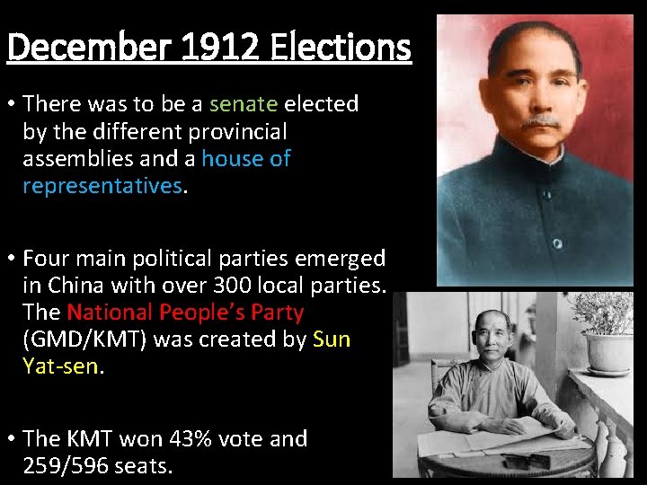 December 1912 Elections • There was to be a senate elected by the different