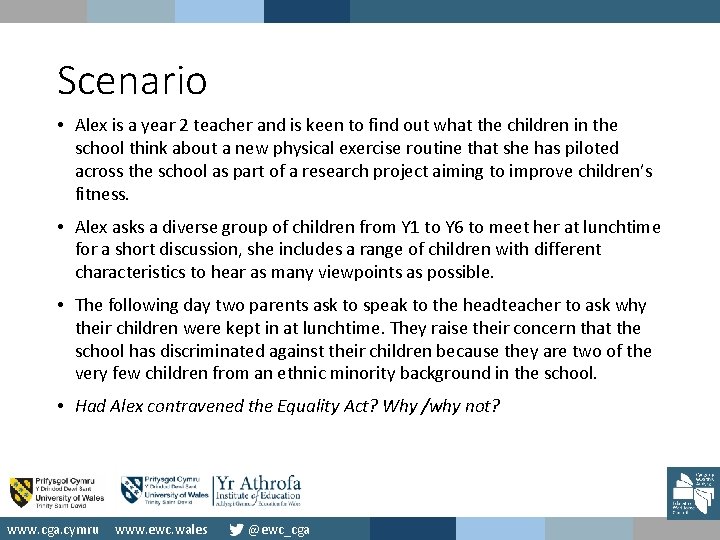 Scenario • Alex is a year 2 teacher and is keen to find out