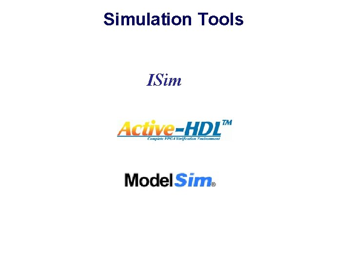 Simulation Tools ISim 