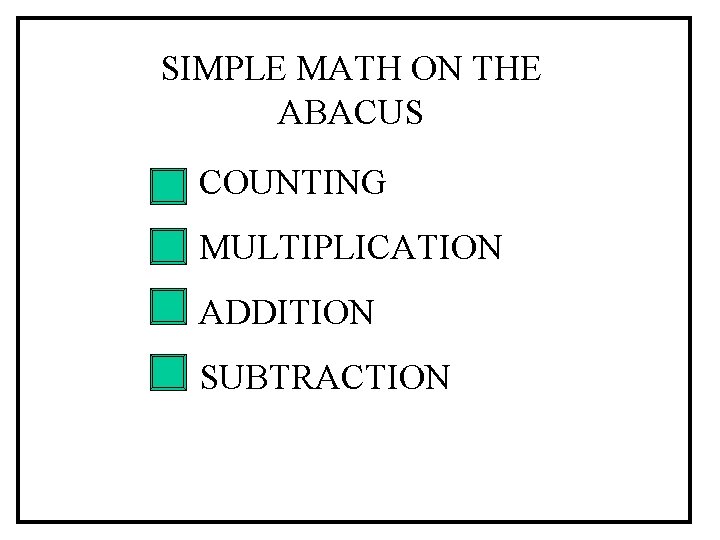 SIMPLE MATH ON THE ABACUS COUNTING MULTIPLICATION ADDITION SUBTRACTION 