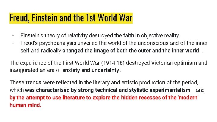 Freud, Einstein and the 1 st World War - Einstein's theory of relativity destroyed