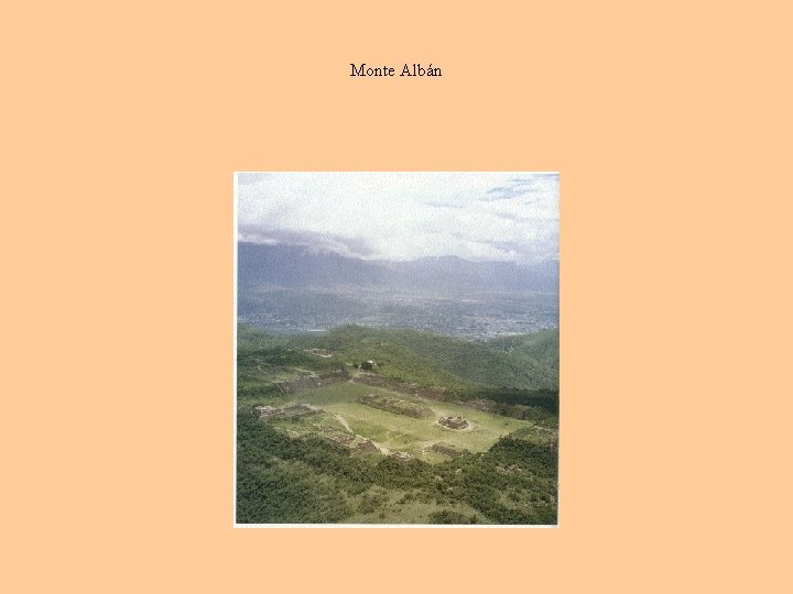 Monte Albán 