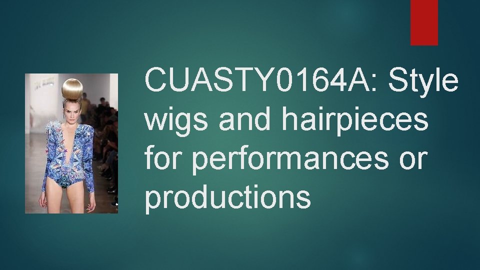 CUASTY 0164 A: Style wigs and hairpieces for performances or productions 