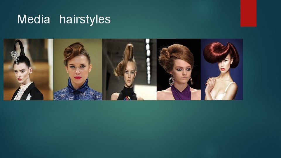 Media hairstyles 
