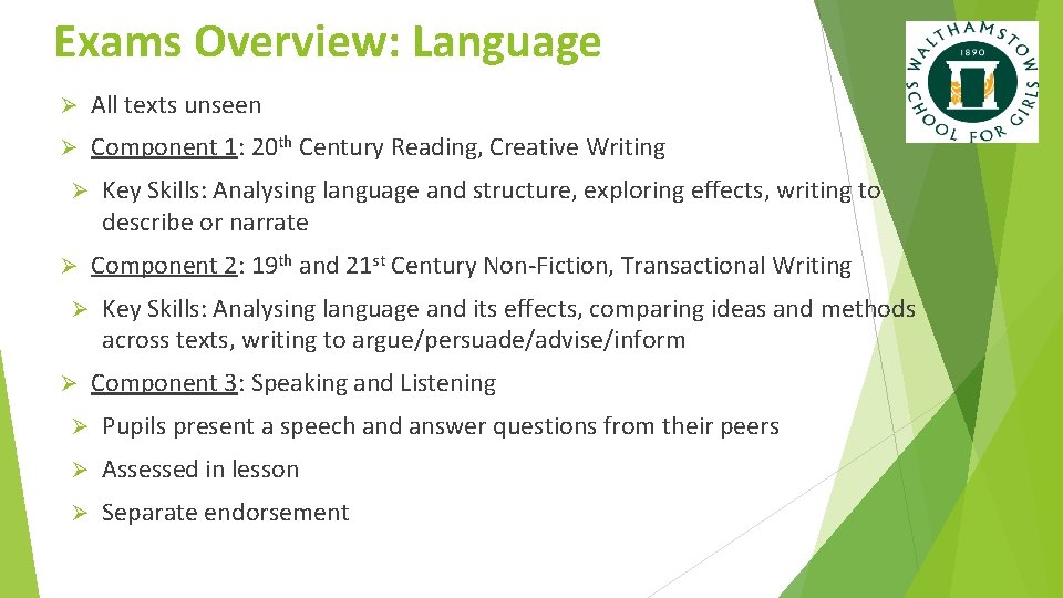 Exams Overview: Language Ø All texts unseen Ø Component 1: 20 th Century Reading,