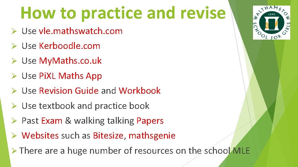 How to practice and revise Ø Use vle. mathswatch. com Ø Use Kerboodle. com