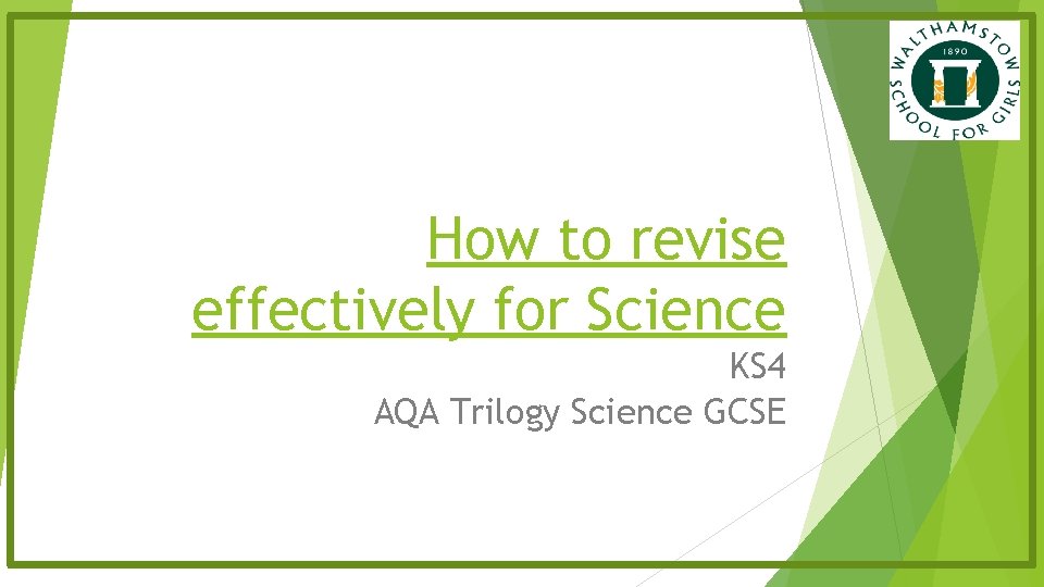 How to revise effectively for Science KS 4 AQA Trilogy Science GCSE 