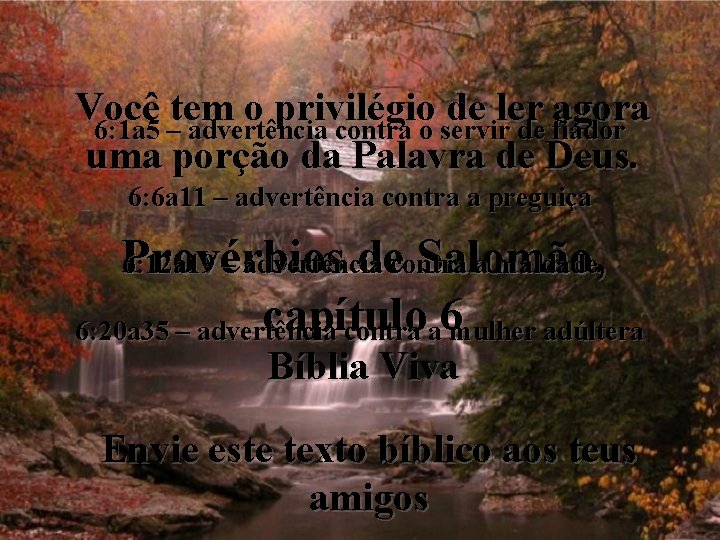 Você tem o privilégio de ler agora 6: 1 a 5 – advertência contra Você tem o privilégio de ler agora 6: 1 a 5 – advertência contra