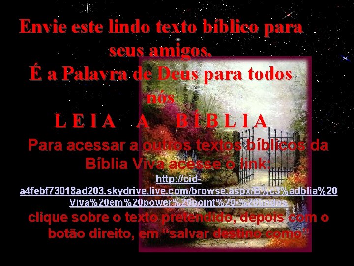 Envie este lindo texto bíblico para seus amigos. É a Palavra de Deus para Envie este lindo texto bíblico para seus amigos. É a Palavra de Deus para