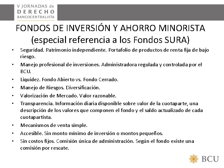 FONDOS DE INVERSIÓN Y AHORRO MINORISTA (especial referencia a los Fondos SURA) • •