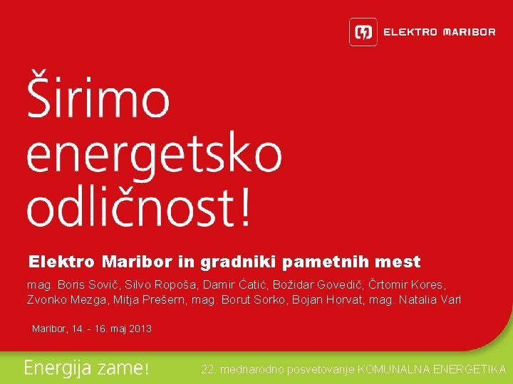 Elektro Maribor in gradniki pametnih mest mag. Boris Sovič, Silvo Ropoša, Damir Ćatić, Božidar