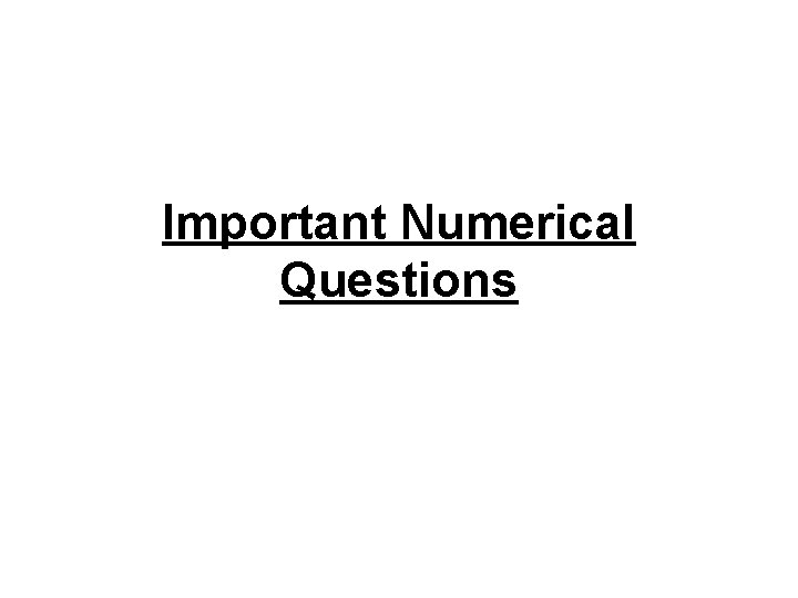 Important Numerical Questions 